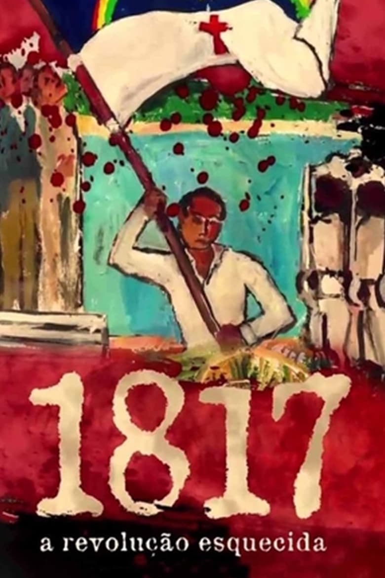 1817: A Revolução Esquecida