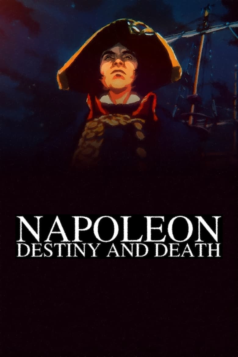 Napoleon: Destiny and Death