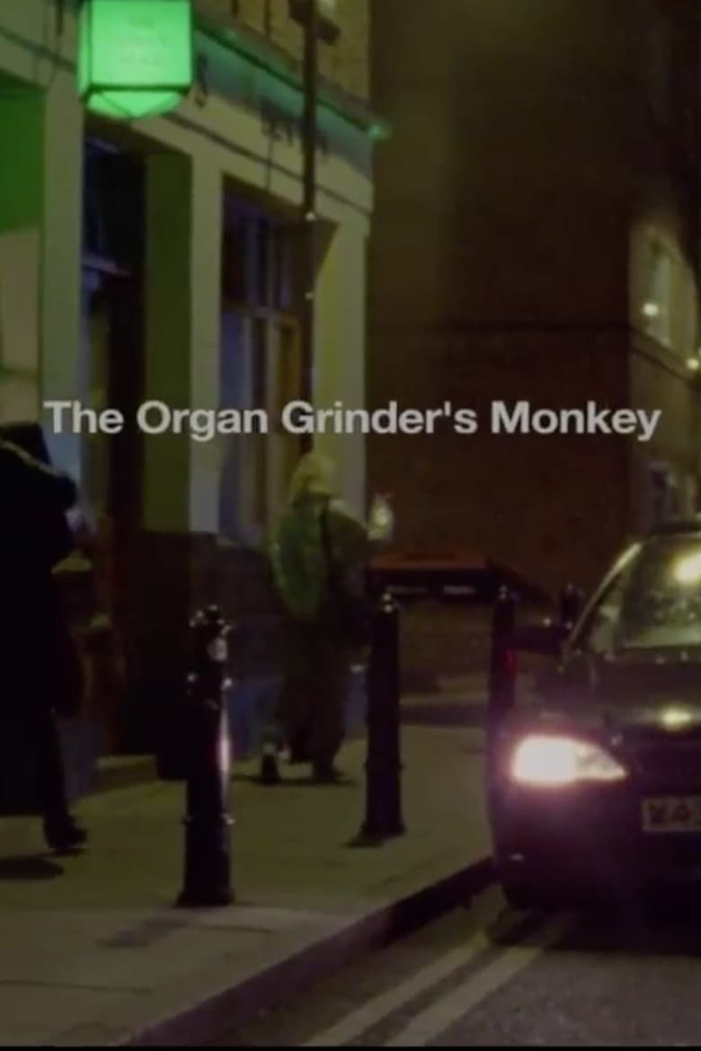 The Organ Grinder’s Monkey