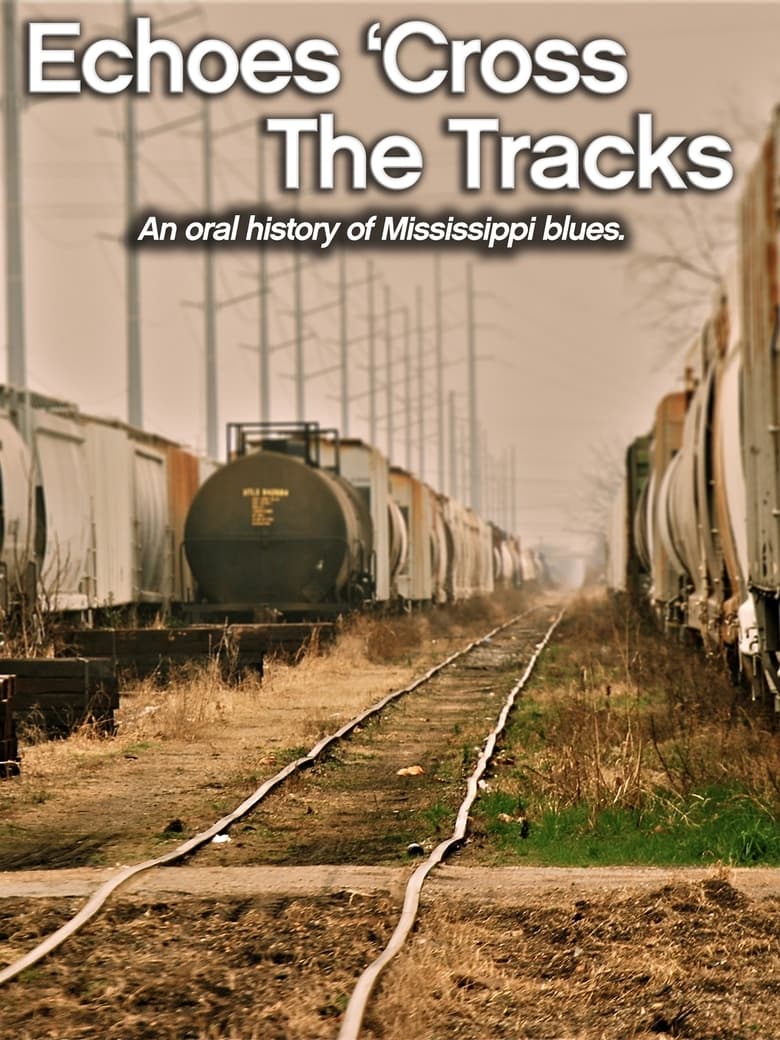 Echoes ‘Cross the Tracks