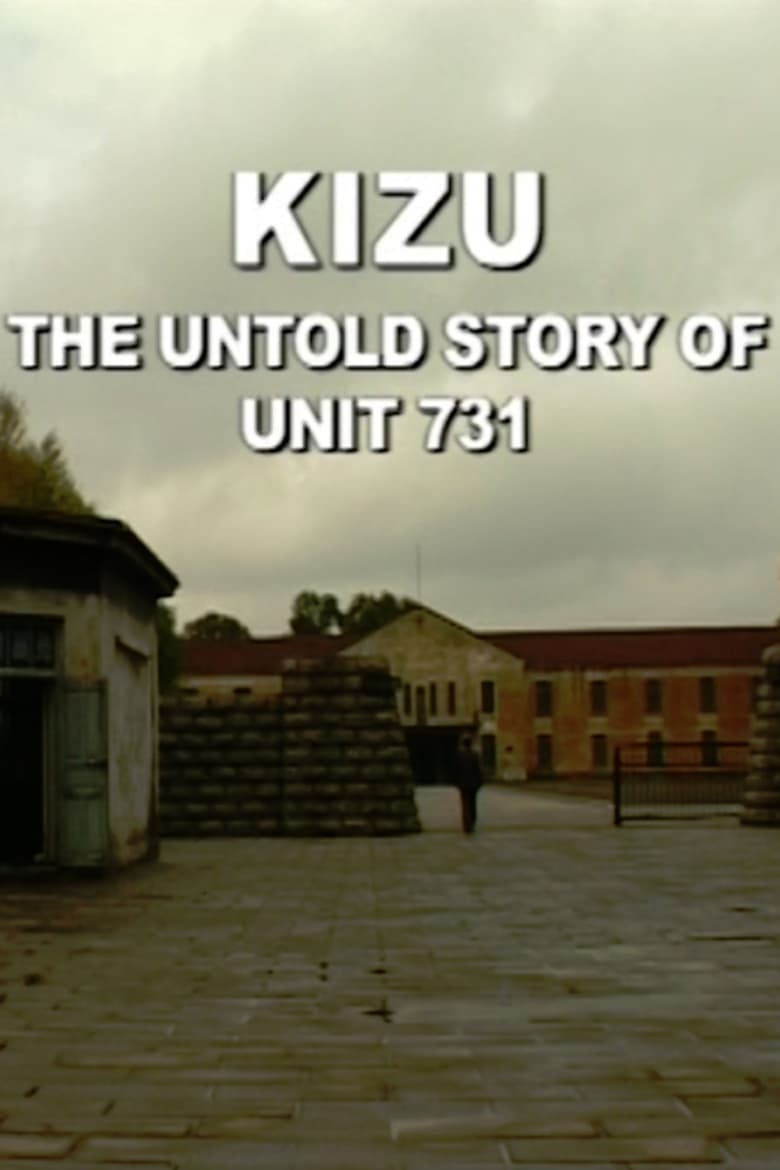 Kizu: The Untold Story of Unit 731