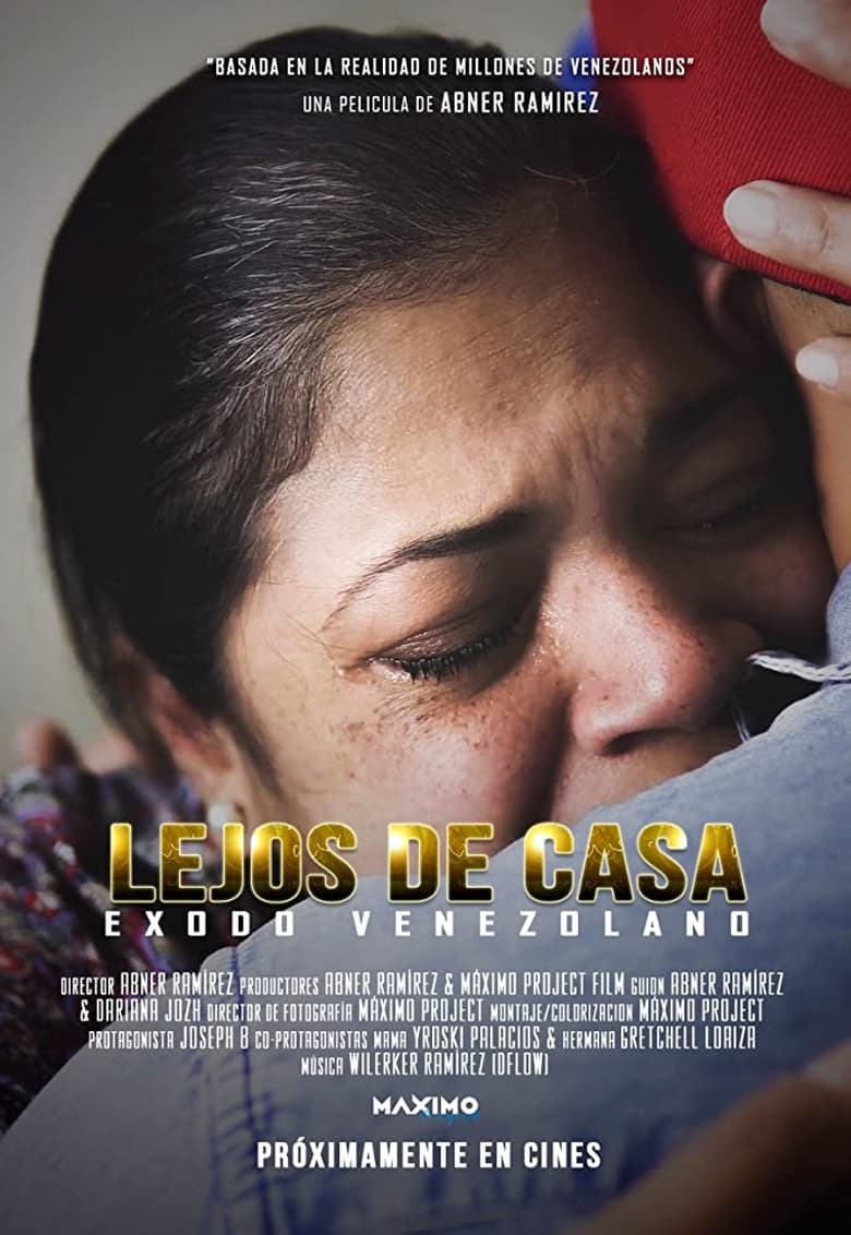 Lejos de casa – Película Venezolana
