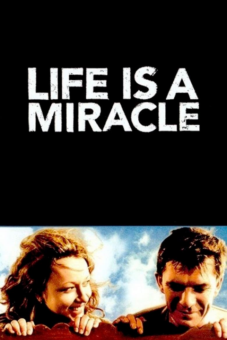 Life Is a Miracle