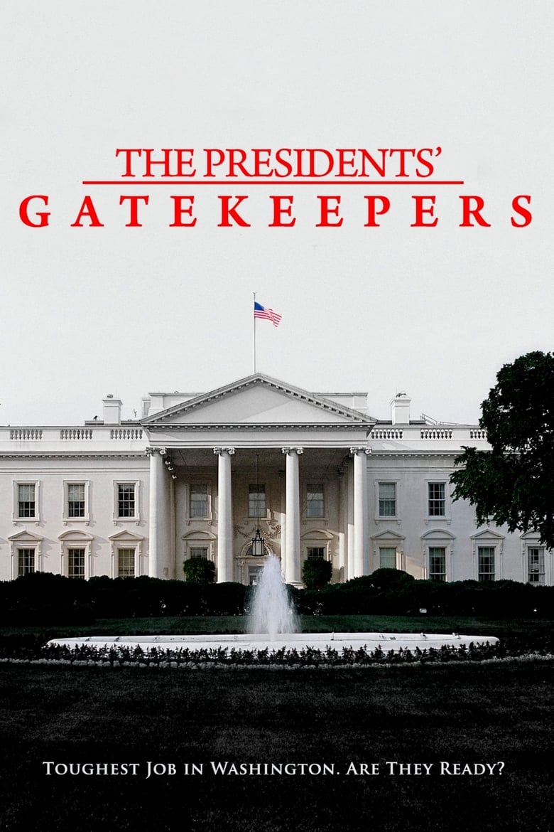 The Presidents’ Gatekeepers